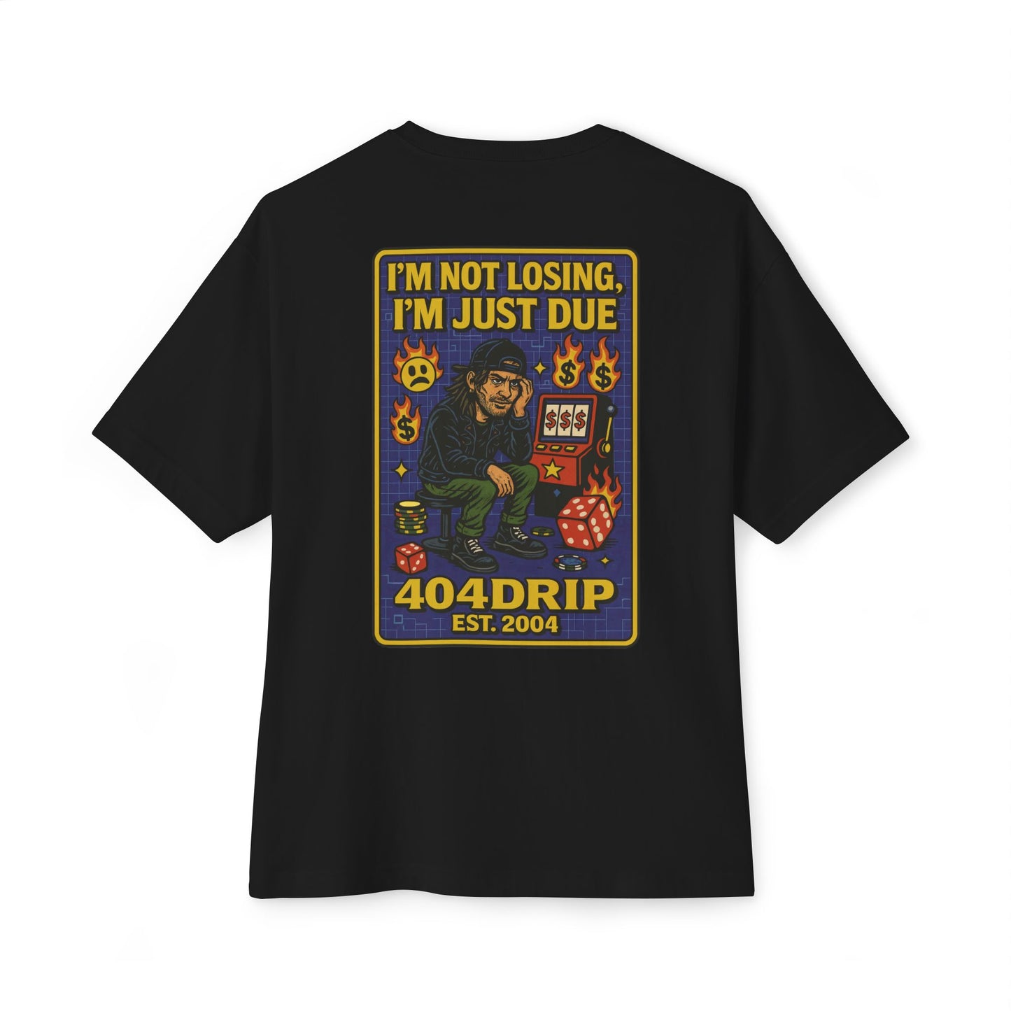 'I'm Not Losing, I'm Just Due' Graphic Unisex Oversized Boxy Tee